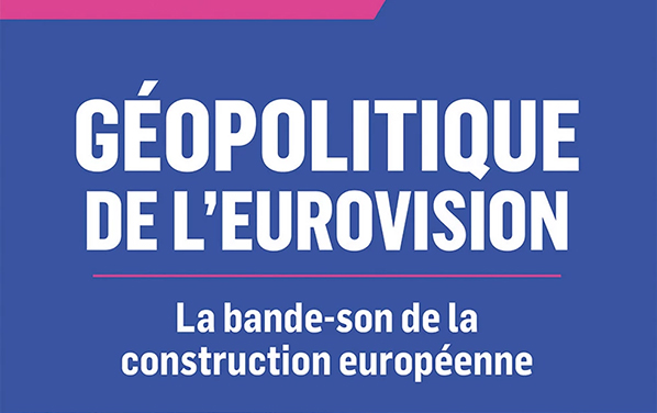 Couverture du livre de Cyrille Bret et Florent Parmentier, Géopolitique de l’Eurovision. La bande-son de la construction européenne.